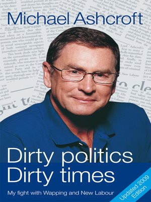 cover image of Dirty Politics, Dirty Times